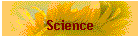 Science