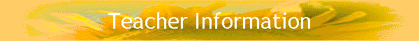 Teacher Information